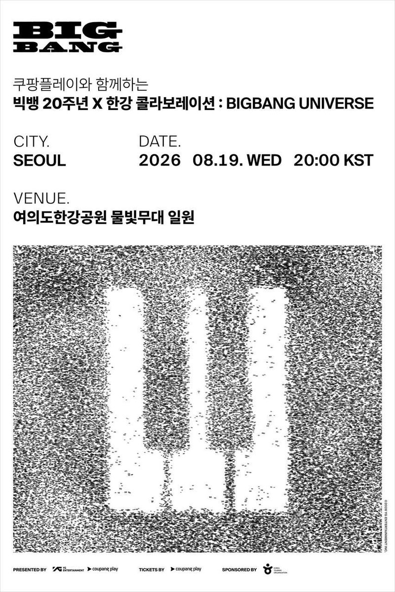 GTTOUR_Global's tweet photo. [EVENT INFO]

✨BIGBANG 20th Anniversary × Hangang :BIGBANG UNIVERSE✨
📅 August 19 (Wed)
🕒 8:00 PM (KST)
📍 Mulbit Stage, Yeouido Hangang Park, Seoul

To celebrate #BIGBANG's 20th debut anniversary, the group will hold a special fan event along the #Hanriver.
On August 19 at 8:00 PM (KST), BIGBANG 20th Anniversary × Hangang Collaboration will take place at the Mulbit Stage in Yeouido Hangang Park, in partnership with Coupang Play.
The event serves as a pre-tour fan celebration, commemorating both BIGBANG's 20th anniversary and the opening of their Goyang World Tour.

Designed to showcase BIGBANG's two-decade musical journey and universe, the event will feature a variety of immersive audiovisual experiences. Fans can look forward to a DJ performance featuring newly rearranged versions of BIGBANG's greatest hits, a history video highlighting the group's most memorable moments, and media art combined with orchestral sound for a unique and unforgettable experience.
The celebration will conclude with a spectacular drone show and fireworks display.

Admission is free, and reservations will be available on a first-come, first-served basis through the Coupang Play app, starting at 7:00 PM (KST) on July 28.

---------------------------------
👇Follow us for the latest K-pop updates and concert ticket reservations!🎫

Book Now 🔻
https://t.co/lACXSknkGv

For any inquiries 🔻
WhatsApp ➡️ https://t.co/znG4U8kcJY
KakaoTalk ➡️ https://t.co/2VEWGfvCFc

Link also in bio!🔗