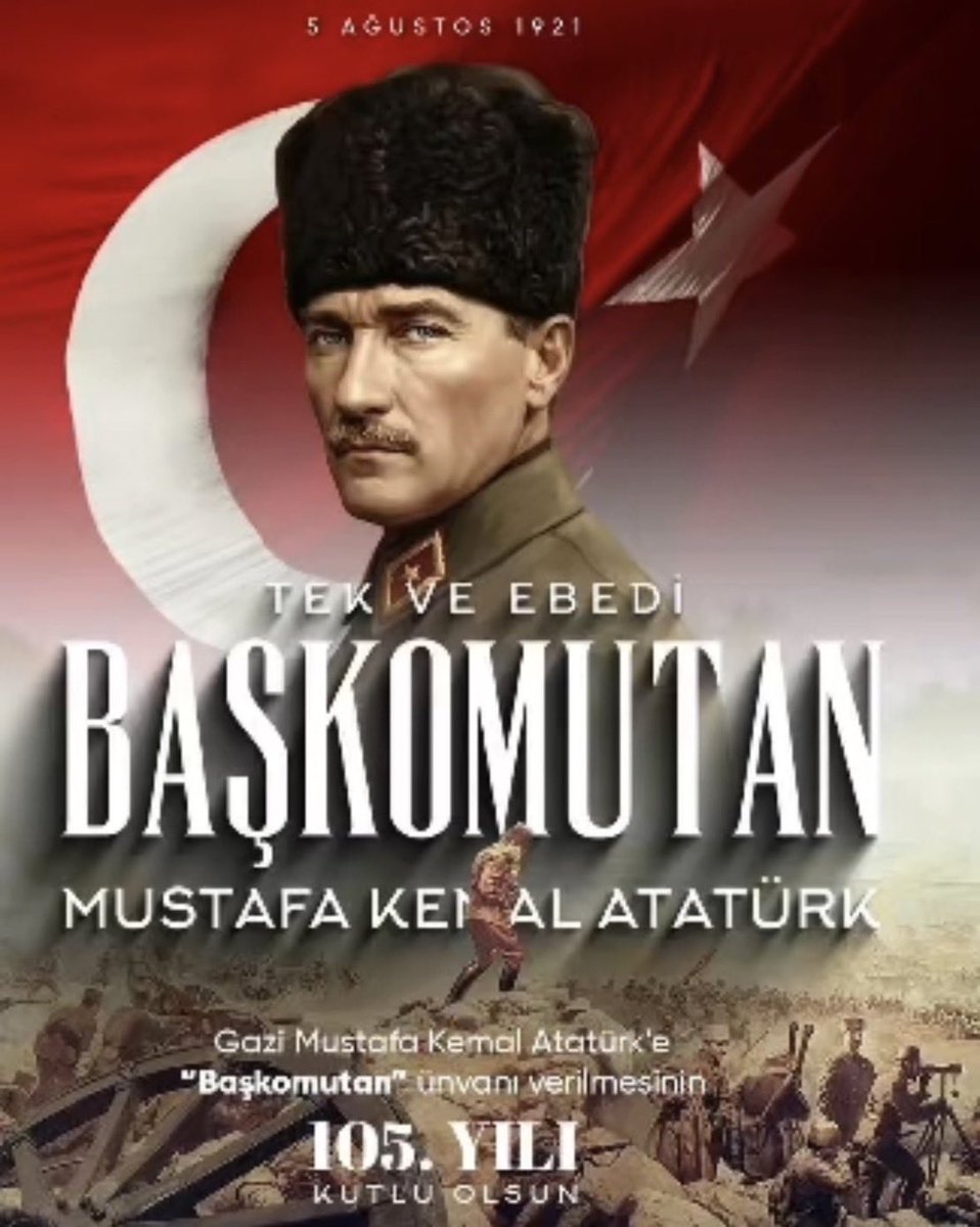 Ayse__ATA's tweet photo. #5Ağustos1921 

Cumhuriyetimizin Kurucusu Ulu Önderimiz Gazi Mustafa Kemal ATATÜRK'e Türkiye Büyük Millet meclisi tarafından " Türk Orduları Başkomutanı" ünvanı’nın verilişinin 105.yılı kutlu olsun.

Daima izindeyiz!
Saygı ve özlemle...

#BaşkomutanATATÜRK 🇹🇷 https://t.co/IH4ELvsAJc