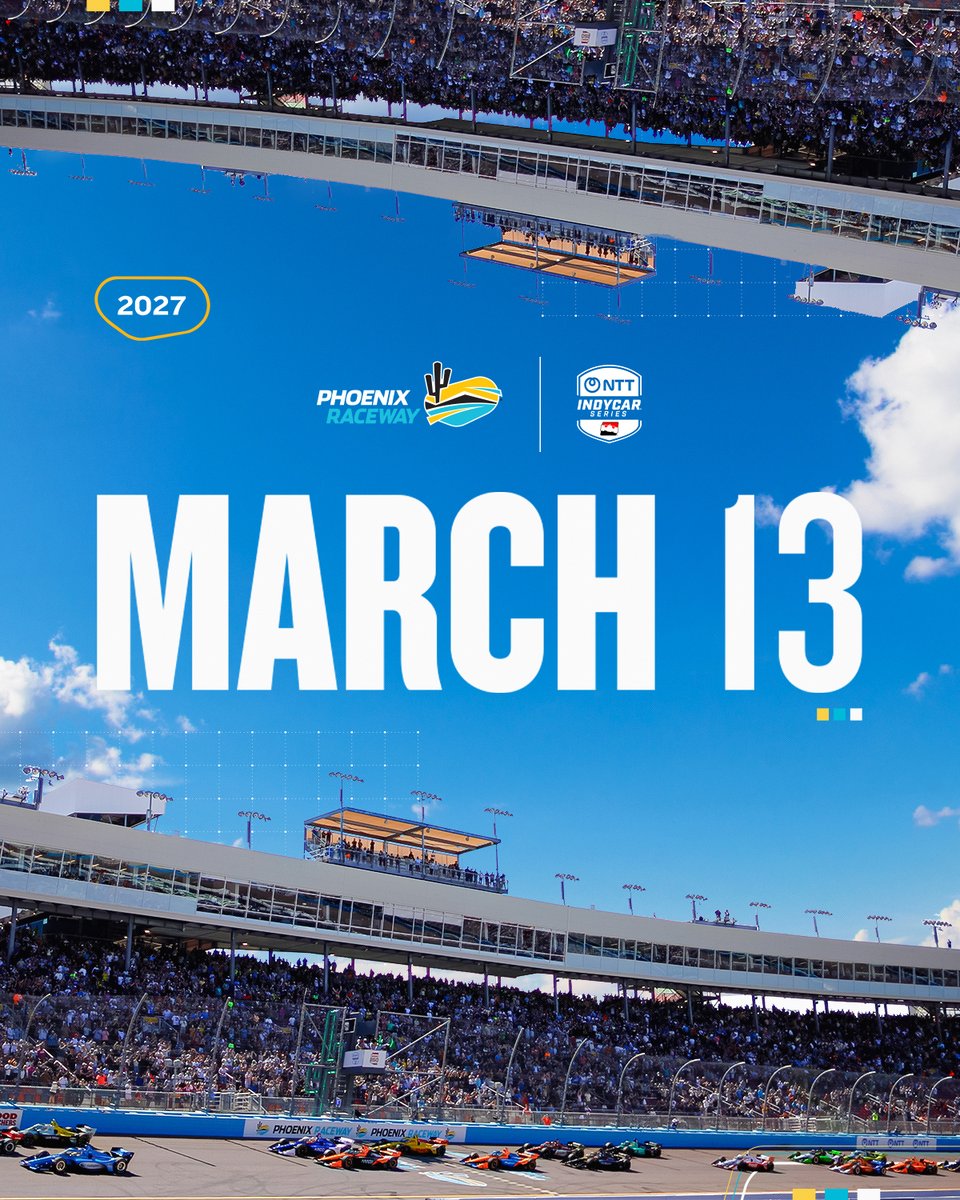 phoenixraceway's tweet photo. INDYCAR is coming back to Phoenix for 2027!

The @INDYCAR race will be a part of our spring race weekend on Saturday, March 13! https://t.co/9HcEKcY45P