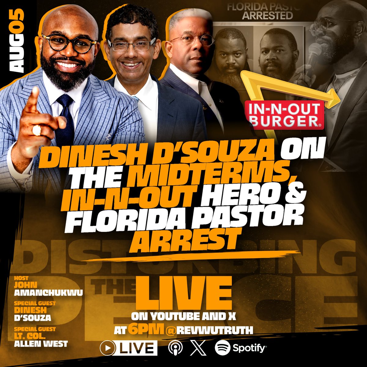 REVWUTRUTH's tweet photo. Today on Disturbing the Peace — Dinesh D’Souza on the Midterms, In-N-Out Hero &amp; Florida Pastor Arrest! Join special guests @DineshDSouza and @AllenWest and I LIVE at 6 PM! https://t.co/f30mOcNG6E