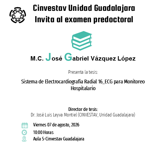 GdlAcademia's tweet photo. La Unidad #Guadalajara de #Cinvestav invita al 📚examen predoctoral del M.C. 𝐉𝐨𝐬𝐞́ 𝐆𝐚𝐛𝐫𝐢𝐞𝐥 Vázquez López del área de #DiseñoElectrónico.

🗓️Viernes 07 de agosto, 2026
🕑10:00 Horas
📍Aula 5.

#SerMejorConLosMejores https://t.co/n8MOUflgyf