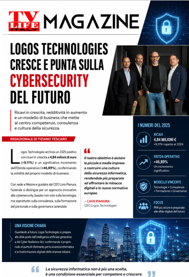 LIFE_TV_web's tweet photo. Anteprima Magazine  LOGOS TECHNOLOGIES: il nuovo polo della cybersecurity governance cresce a ritmi sorprendenti e registra un fatturato da record.  Redazionale di Tiziano Tescaro. https://t.co/KcivDGT6yf