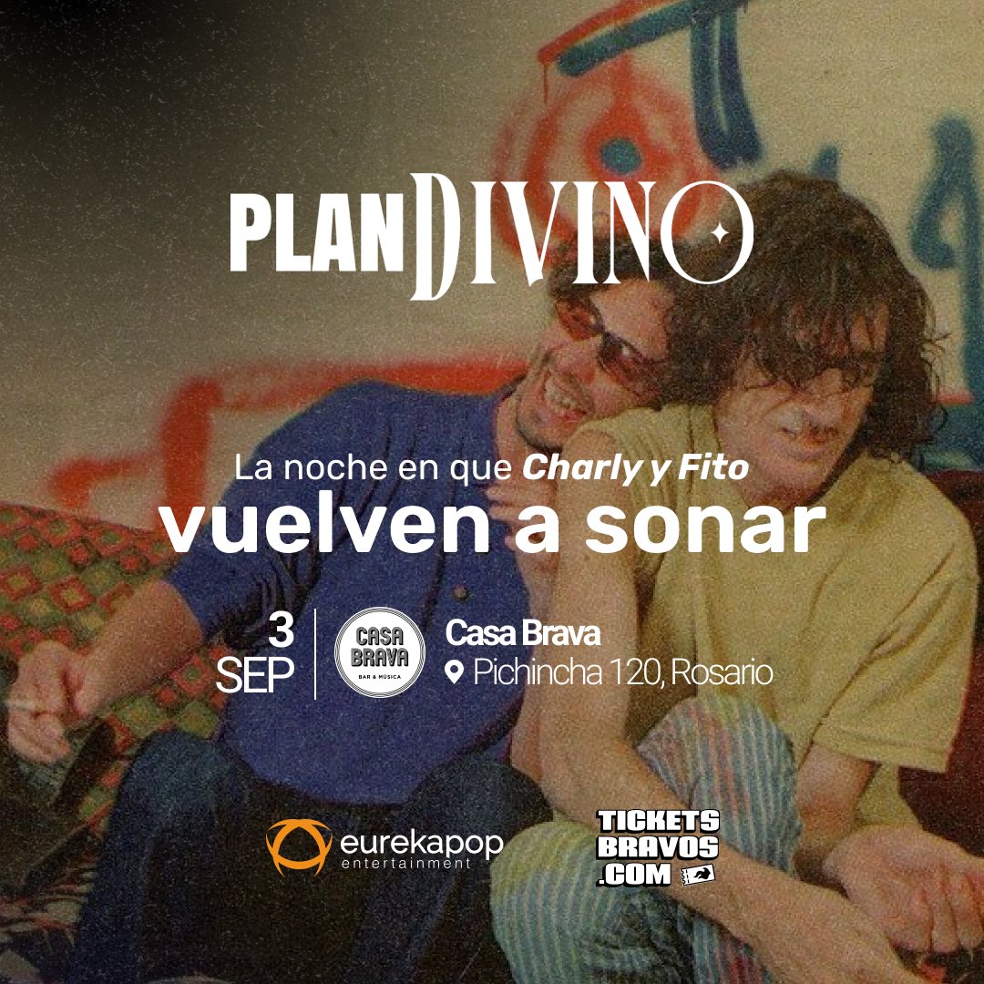 tiagogalindez's tweet photo. 📣 #Rosario: Charly &amp; Fito. Un encuentro supremo con su música. Un #PlanDivino en #CasaBrava. 🎶✨
📅 Nos vemos el 3 de septiembre! 
https://t.co/sy2OzxpNRm https://t.co/hTwX5Vhbhj