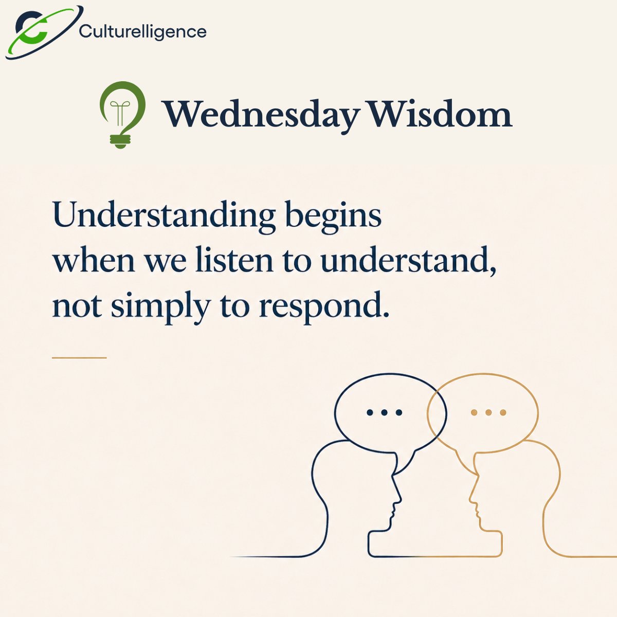 Culturelligence's tweet photo. Wednesday Wisdom

Understanding begins when we listen to understand—

not simply to respond.

#WednesdayWisdom #Perspective #Culturelligence https://t.co/fD8Bqo3170