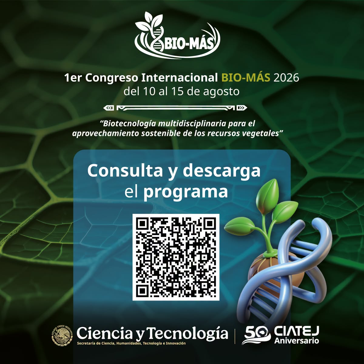 CIATEJ's tweet photo. 🌿📖 ¡Ya está disponible el programa del 1er Congreso #BIOMAS2026!
📅 10 al 14 de agosto de 2026
📲 Escanea el código QR de la imagen para descargar el programa completo.
#Biotecnología #Sostenibilidad #RecursosVegetales #Investigación #CongresoCientífico #Yucatán #CIATEJ https://t.co/HcgAJMfBvg