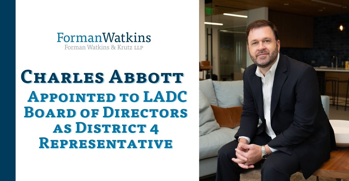 FormanWatkins's tweet photo. Congratulations to Charles Abbott on his appointment to the Louisiana Association of Defense Counsel (LADC) Board of Directors as a District 4 Representative.

Read more: https://t.co/3bKTtM7f0S https://t.co/2i4CvhdnAn