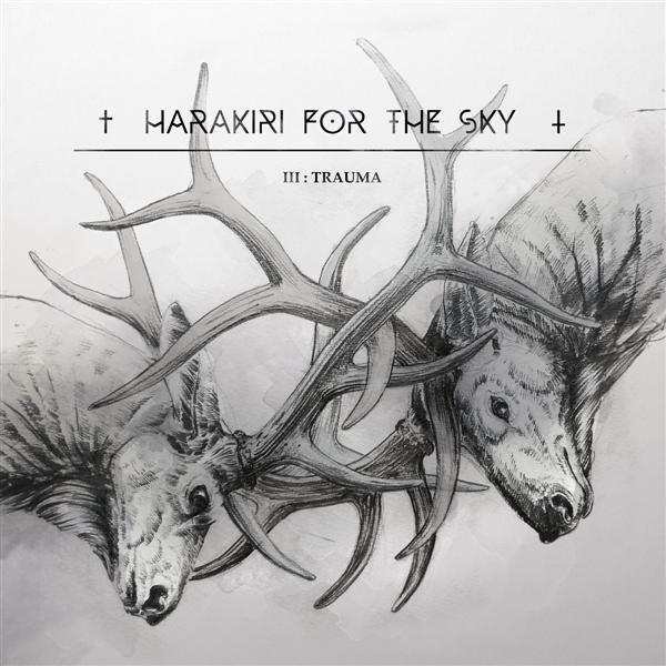 BMplusLegions's tweet photo. HARAKIRI FOR THE SKY 
III : TRAUMA
2016 https://t.co/LWjyJUZ6EL