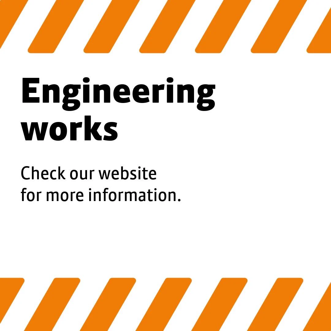 Bold text reading 'Engineering works' with a prompt to check the website for more information, framed by orange diagonal stripes.