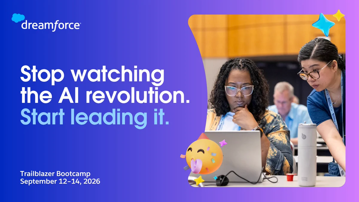 This image is a promotional graphic for the Dreamforce Trailblazer Bootcamp, scheduled for September 12–14, 2026. It features two people focused on a laptop, set against a blue and purple gradient background. The text reads, "Stop watching the AI revolution. Start leading it." Decorative emojis, including a heart-eyed face, sparkles, and a shining star, are placed near the text.