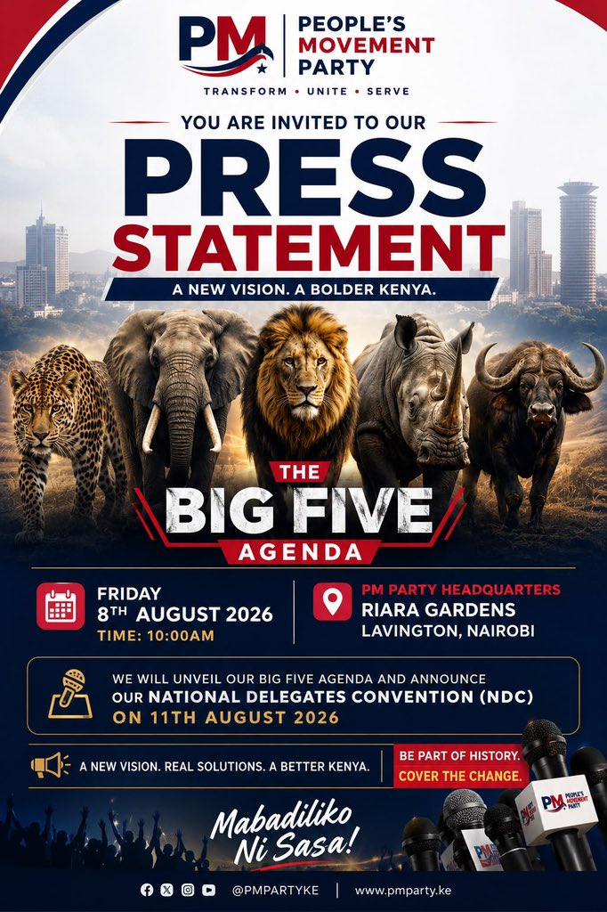 felloohh's tweet photo. The People’s Movement Party unveils The Big Five Agenda a bold roadmap for a better Kenya.

Press Statement: 8th August 2026
PM Party Headquarters, Riara Gardens
NDC: 11th August 2026

Mabadiliko Ni Sasa! https://t.co/daAYv3iUf1