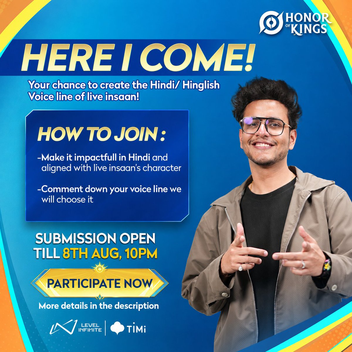 HOKIndia's tweet photo. Create the Hindi or Hinglish voice line for Live Insaan in Honor of Kings, drop your best ideas in the comments before August 8th, 10PM! 

#HOKPLUS    #TheGrandVenture    #HonorofKings    #HOK #LiveInHOK #HOKIndia #CreatorAmbassador https://t.co/xghdiuPuu7
