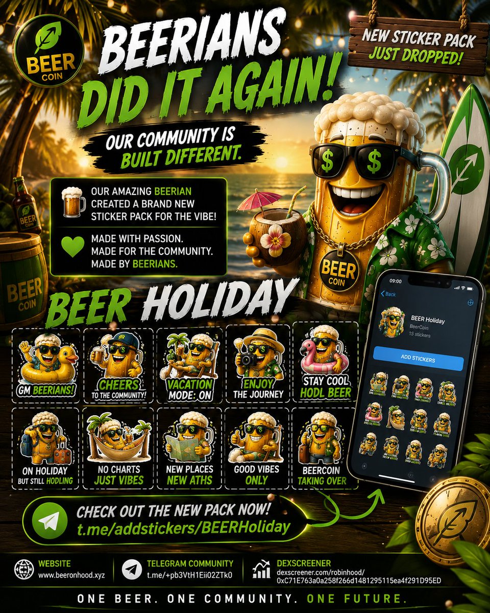 Beercoinxyz's tweet photo. 🎉🍺 The Beerians did it again!
Our community never stops creating.

This time, one of our Beerians designed a brand-new BEER Holiday sticker pack to bring even more fun and vibes to the community! 🌴🍻

That's what 100% Community Driven means.

💚 No one was asked. 💚 No one was paid. 💚 Just creativity, passion, and people building together.

A huge thank you to everyone who contributes with stickers, memes, videos, artwork, ideas, or simply supports the project every single day.

👇 Grab the new sticker pack here: https://t.co/DJeNXG8lz6⁠�

Drop your favorite sticker in the chat and let's fill Telegram with BeerCoin vibes! 🍺🔥

📈 DexScreener
https://t.co/VS1h2a9Nf7⁠�

🌐 Website
https://t.co/6ZDrfE27rp⁠�

💬 Telegram Community
https://t.co/LKWhtubK9F⁠�

🍺 One Beer. One Community. One Future. 💚