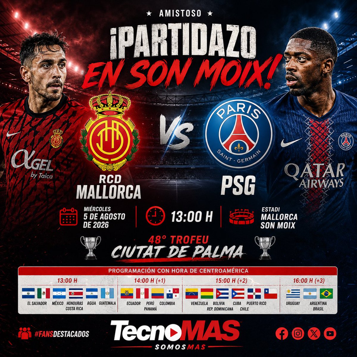 _TecnoMAS's tweet photo. ⚽🔥 ¡PARTIDAZO EN SON MOIX!

RCD Mallorca y PSG se enfrentan en un atractivo duelo amistoso que promete espectáculo de principio a fin. 🌴🇫🇷

🗓️ Miércoles 5 de agosto
⏰ 15:00 🇨🇱 | 13:00 Centroamérica
🏟️ Estadi Mallorca Son Moix
🏆 48° Trofeu Ciutat de Palma

📺 Vívelo por TECNOMAS, con la mejor cobertura y la pasión del fútbol internacional.

#Mallorca #PSG #TrofeuCiutatDePalma #Amistoso #Fútbol #Football #Soccer #TecnoMAS #SomosMAS