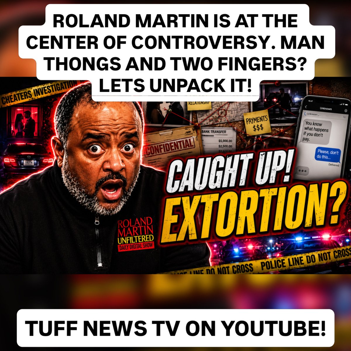 tuffnewstv79's tweet photo. 👉🏾https://t.co/HJGoLN8u7L

Just in case this notification squeezed by you!

Roland Martin’s cheating scandal has people divided. The viral controversy sparks uncomfortable conversations.

#RolandMartin #DramaAlert #Politics #PopCulture #ViralNews #Entertainment #CurrentEvents https://t.co/zNUgbL8q36