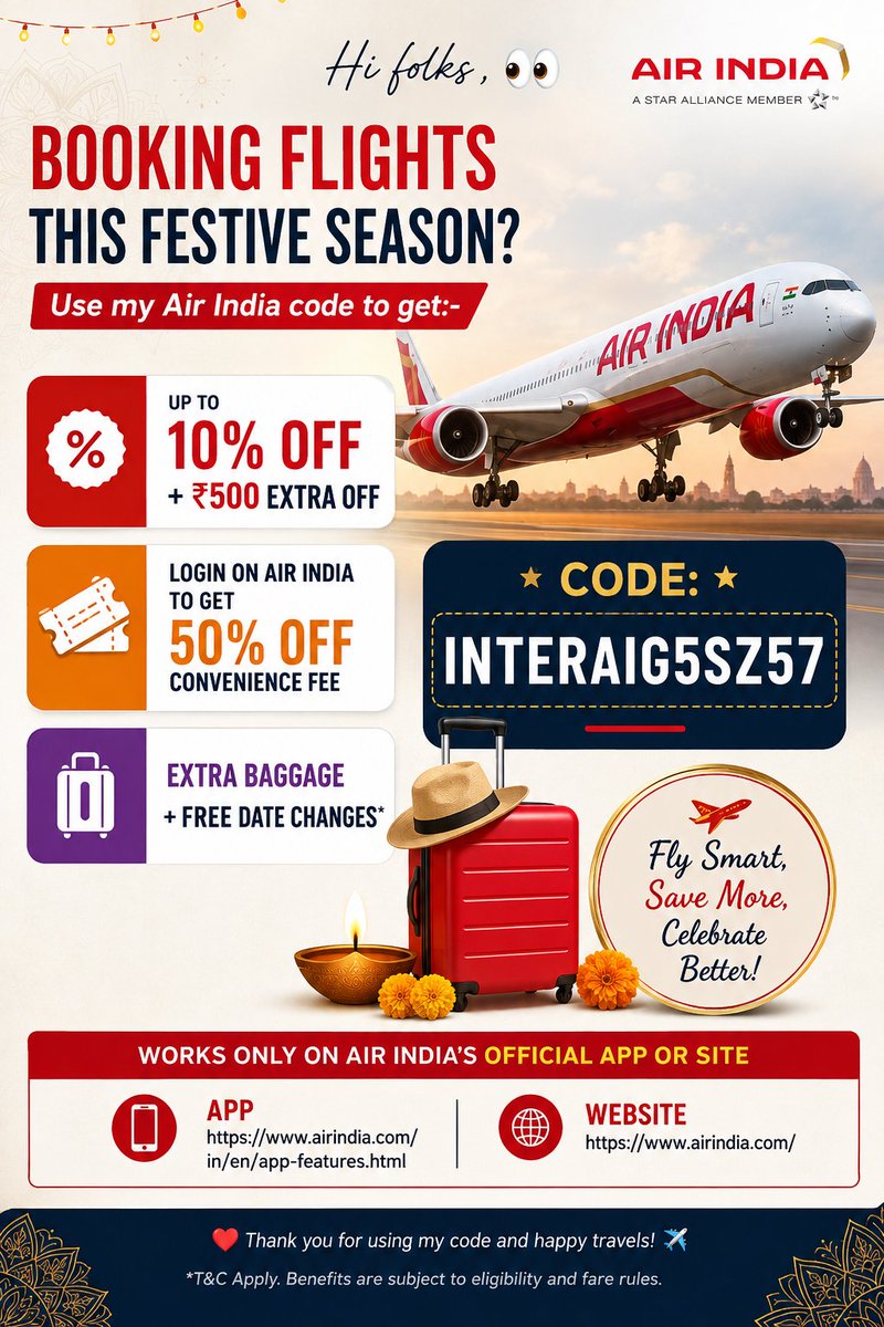 imgulshan____'s tweet photo. ✈️ Festive Season Offer! 🎉

Use my Air India referral code and get:
💰 Up to 10% OFF + ₹500 Extra OFF
🎫 50% OFF Convenience Fee
🎒 Extra Baggage + FREE Date Changes*

🎟️ Code: "INTERAIG5SZ57"

📲 Valid only on the official Air India app &amp; website.

#AirIndia #FestiveOffer https://t.co/Xh42At3U59