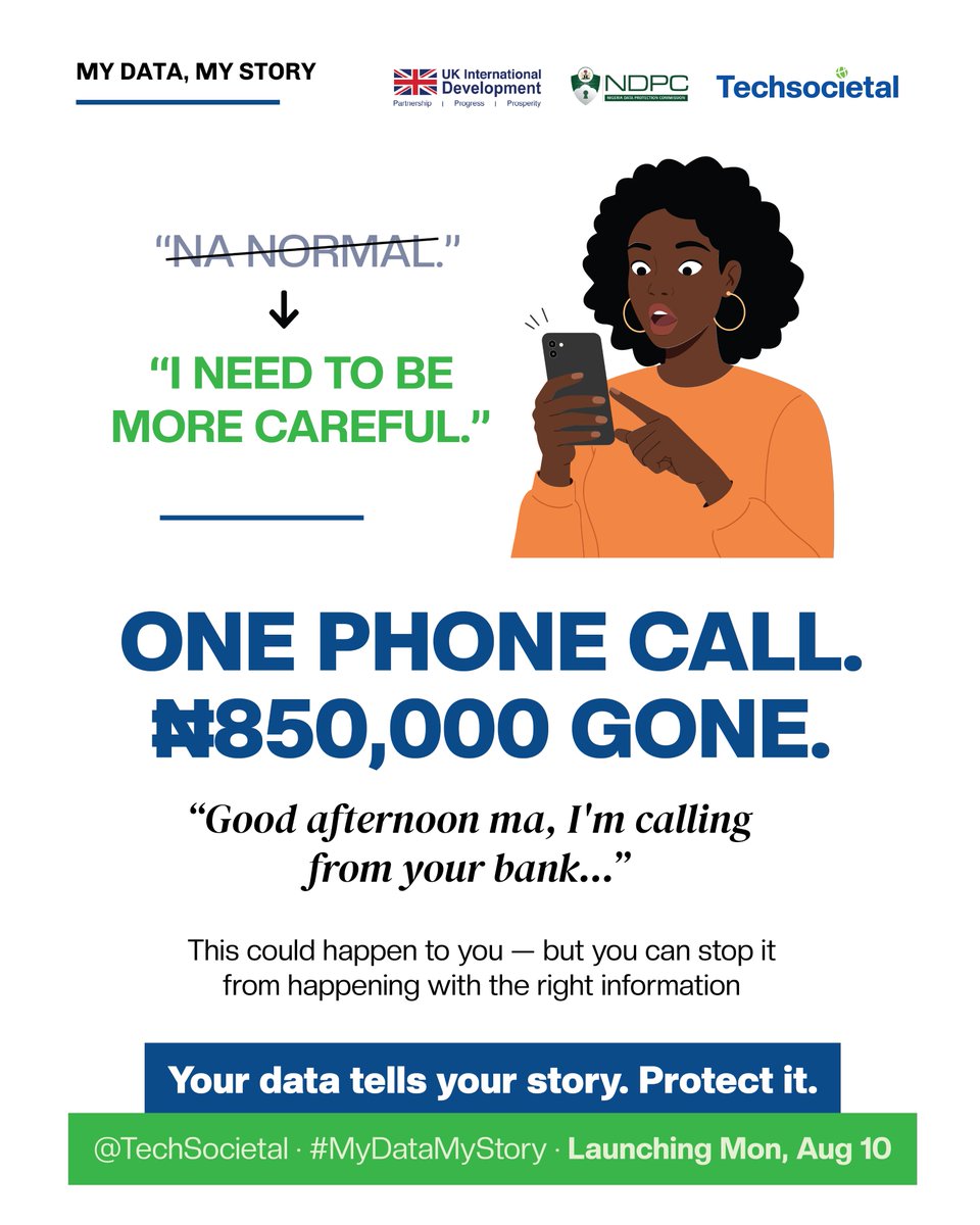 TechSocietal's tweet photo. One phone call. ₦850,000 gone. 

We call it “normal” until it happens to us. 

Join us on a campaign to help Nigerians be more careful. 

Follow @TechSocietal . 

#MyDataMyStory https://t.co/IGDfn3qfdA