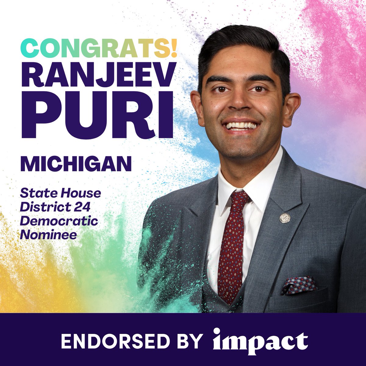 IA_Impact's tweet photo. Congratulations to @RanjeevPuri on officially becoming the Democratic nominee for Michigan State House District 24! Representative Puri has been a thoughtful, results-driven leader for his community, and we're proud to support his reelection campaign as he advances to the November general election.