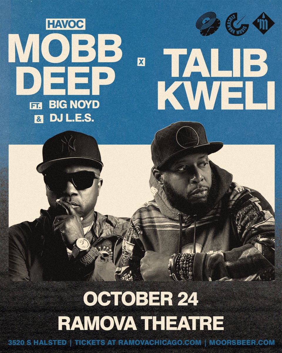 RamovaChicago's tweet photo. Just Announced! Join us on Oct. 24th for @mobbdeephavoc ft. @RapperNoyd &amp; DJ L.E.S. x Talib Kweli 🔥 It’s a stacked lineup you don’t want to miss ➡️ Tickets go on sale Friday, August 7th at 10 AM CT

🔗 https://t.co/SfRMstoE69 https://t.co/KSkydGyo5y