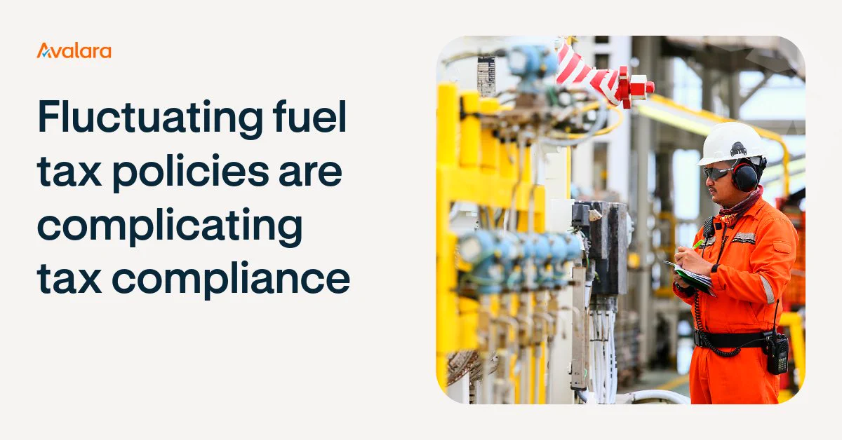 Fluctuating fuel tax policies are complicating tax compliance
