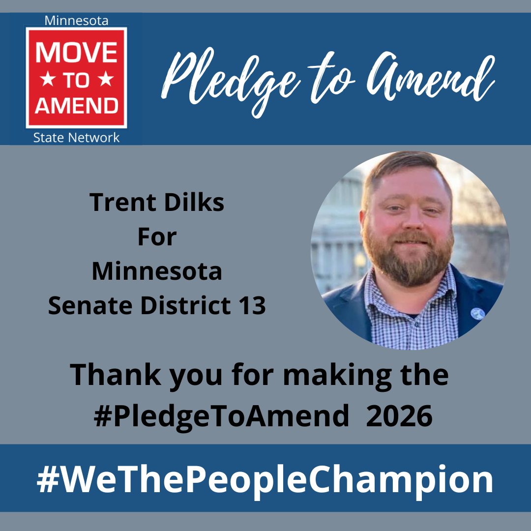 MoveToAmend's tweet photo. Another champion for democracy has emerged from Minnesota! Thank you, Trent Dilks
, for supporting the #WeThePeopleAmendment through the #PledgeToAmend. https://t.co/gRthjFZNIc