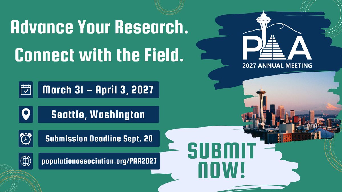 PopAssocAmerica's tweet photo. 🚨 The #PAA2027 Call for Papers is now OPEN!

✅ Submission site is live
📅 Deadline: September 20
📍 Seattle, Washington
🗓️ March 31–April 3, 2027

Share your research, connect with colleagues. https://t.co/1JuptXZvBO https://t.co/ruyGh4bOaG