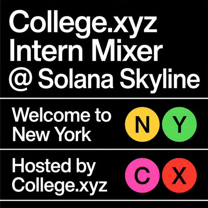 college_xyz's tweet photo. NYC interns!!! We are hosting a send-off intern mixer @SolanaSkyline this Friday.

Come meet other interns building in crypto. The event will have food, music, and crypto trivia with prizes.

Aug 7 · 6:30–8:30 PM ET
Register -> https://t.co/KNB9N83OWA https://t.co/bY377gNP49