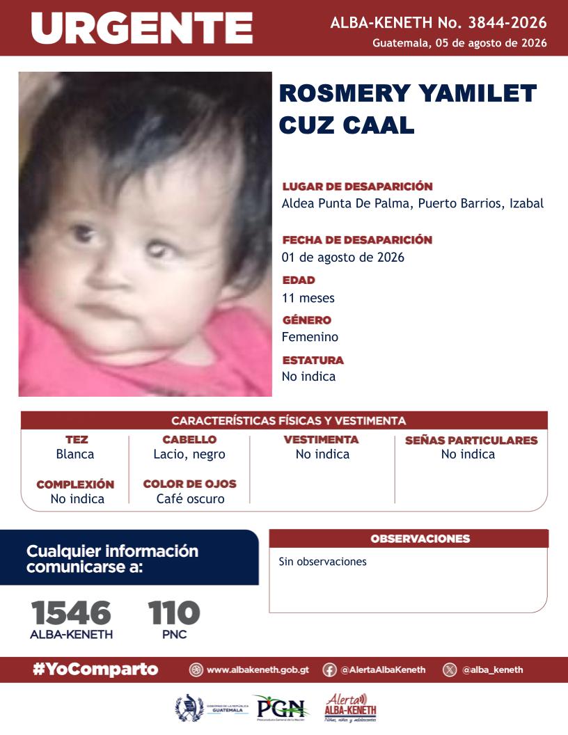 alba_keneth's tweet photo. #AlertaAlbaKeneth⚠️| Rosmery Yamilet Cuz Caal de 11 meses de edad. Desapareció el 05 de agosto de 2026, en Aldea Punta de Palma, Puerto Barrios, Izabal.

🔁Comparte y ayúdanos con su localización.
📞Si tienes información llama al 1546. #YoComparto https://t.co/aUaBtVYFDd