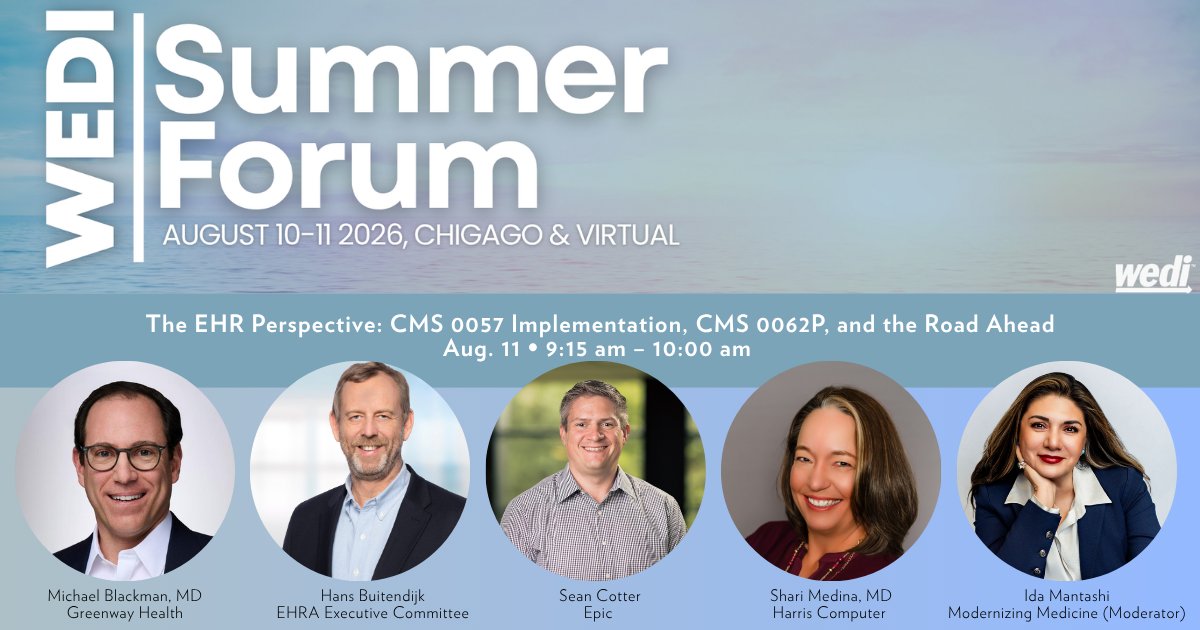 EHRAssociation's tweet photo. Don't miss “The EHR Perspective: CMS 0057 Implementation, CMS 0062P, and the Road Ahead” during the @WEDIonline Summer Forum next week, featuring EHRA leaders and member company reps discussing the challenges experienced during CMS 0057 implementations. https://t.co/9pNQOe87VC https://t.co/Rklqy6SQY8