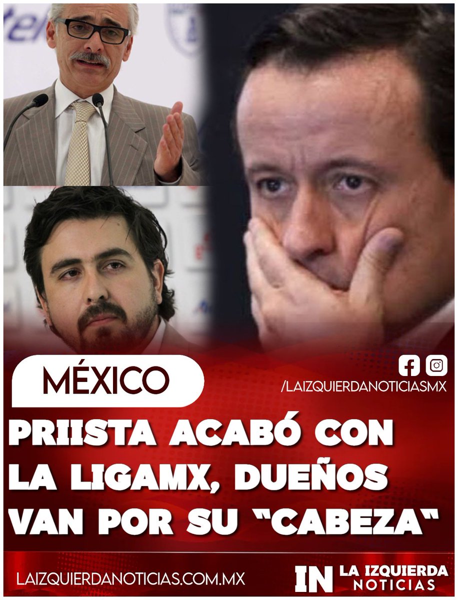 IzqNoticiasMx's tweet photo. NO LOS DEJA NI HABLAR. Los dueños de Pachuca y Chivas pedirían renuncia de Mikel Arriola ante malos resultados, escándalos por eliminar ascenso y descenso y multas a equipos. ¿Crisis en la Liga MX?
“” https://t.co/wOqpdO6kSO