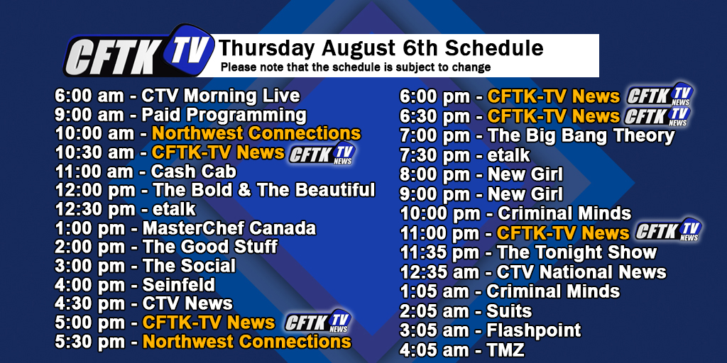 CftkT19762's tweet photo. Thursday August 6th CFTK-TV's Schedule
Remember to watch CFTK-TV News at 5, 6, 6:30 and 11 pm.
Northwest Connections at 5:30 pm.
#TerraceBC, #northwestbc, #news, #Kitimat, #PrinceRupert, #Smithers, #BC, #BritishColumbia, #localnews, #cftktv https://t.co/i8eoBuCCvz