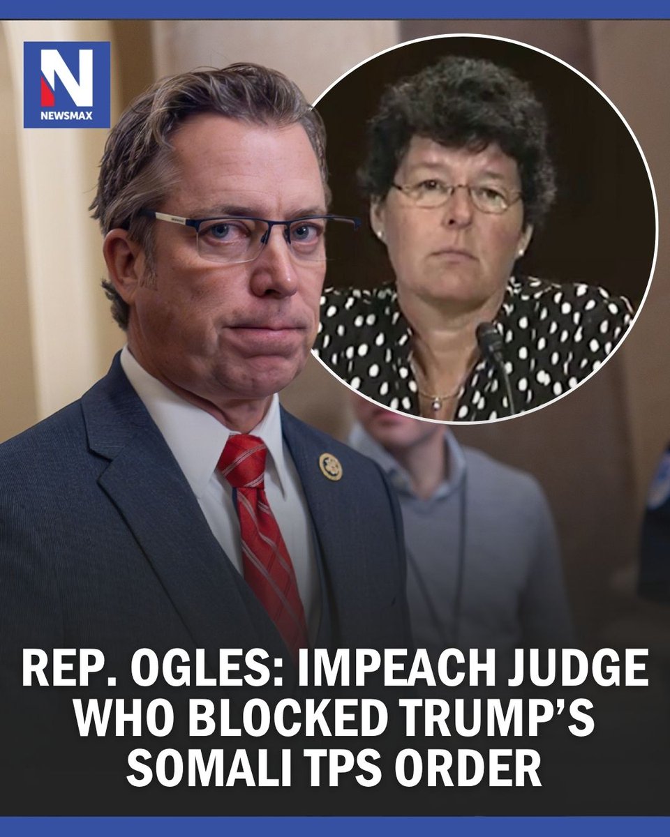 NEWSMAX's tweet photo. Rep. Andy Ogles told NEWSMAX that Obama-appointed U.S. District Judge Allison Burroughs should be impeached for blocking the Trump administration from ending Temporary Protected Status for Somali nationals. https://t.co/qsznqScKpy