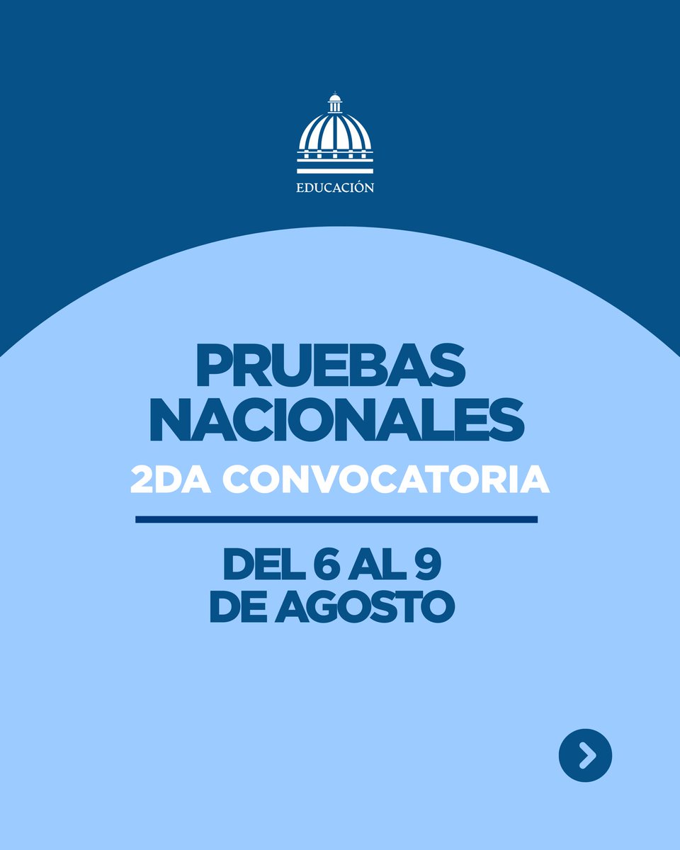 EducacionRDo's tweet photo. Las Pruebas Nacionales son una nueva oportunidad para seguir avanzando.📚 

Si estás convocado a la 2.ª convocatoria, recuerda que se realizará del 6 al 9 de agosto.

📍 Importante: Preséntate una hora antes en tu centro sede para facilitar la organización logística y el cumplimiento de los protocolos establecidos.

¡Prepárate, confía en tus conocimientos y da lo mejor de ti! 💙📖
