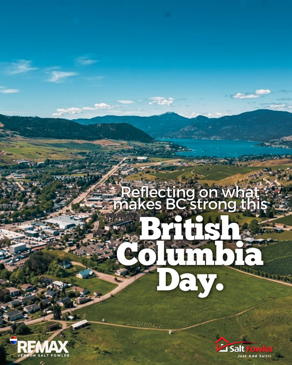 SaltFowlerBC's tweet photo. On BC Day, we’re reminded of the incredible natural beauty of our province and the extraordinary strength of the people who call it home.

Wishing everyone across the valley a safe and peaceful long weekend.

#BCDay #JustAddSalt #SaltFowler #RemaxVernon #VernonBC https://t.co/W7b1ZWUsvX