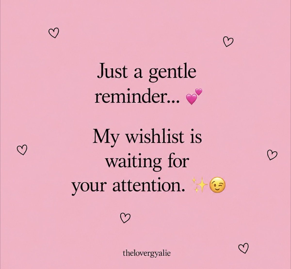 thelovergyalie's tweet photo. 💕 Hey you… my wishlist needs some love ✨ https://t.co/ebSfhXW52u