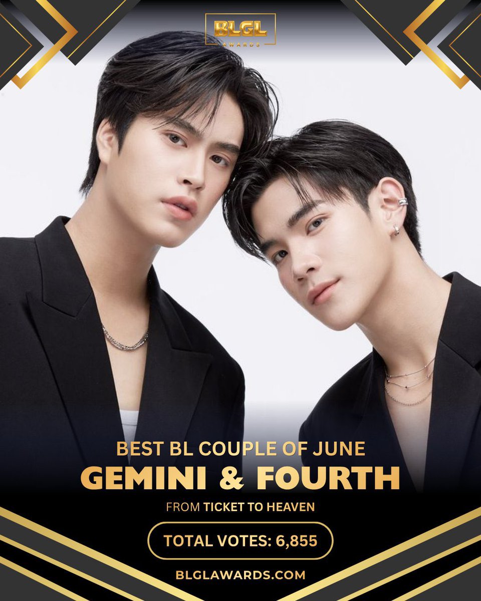 mylifegemfourth's tweet photo. GeminiFourth won as 'Best BL Couple of June' and #TicketToHeaven as 'Best BL Series of June' from BLGL Awards✨✨

#GeminiFourth #เจมีไนน์โฟร์ท
#Gemini_NT #Fourthnattawat https://t.co/QTycvXczcY
