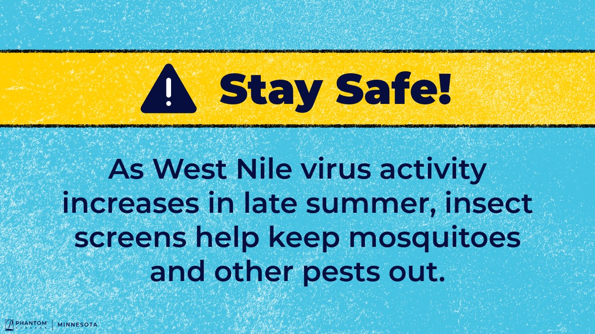 MNScreens's tweet photo. Unfortunately, late summer and early fall sees an increase in West Nile virus in Minnesota. That’s why it’s important to protect yourself from mosquitos. 🦟

Our insect screens keep the bugs out. Visit https://t.co/rWpI41WM9G for a free quote on custom installation.

 #mosquito https://t.co/XVOQ5vyyBJ