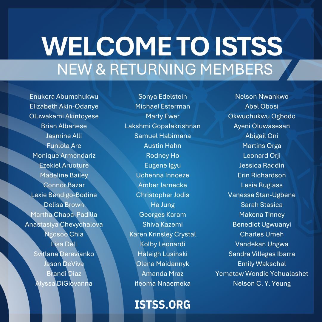 ISTSSnews's tweet photo. Please join us in welcoming our newest and returning ISTSS members! Whether you’re joining for the first time or continuing your involvement, we’re delighted to have you in our global community. We look forward to connecting, collaborating, and learning together! #ISTSS https://t.co/OysDdZB9vS