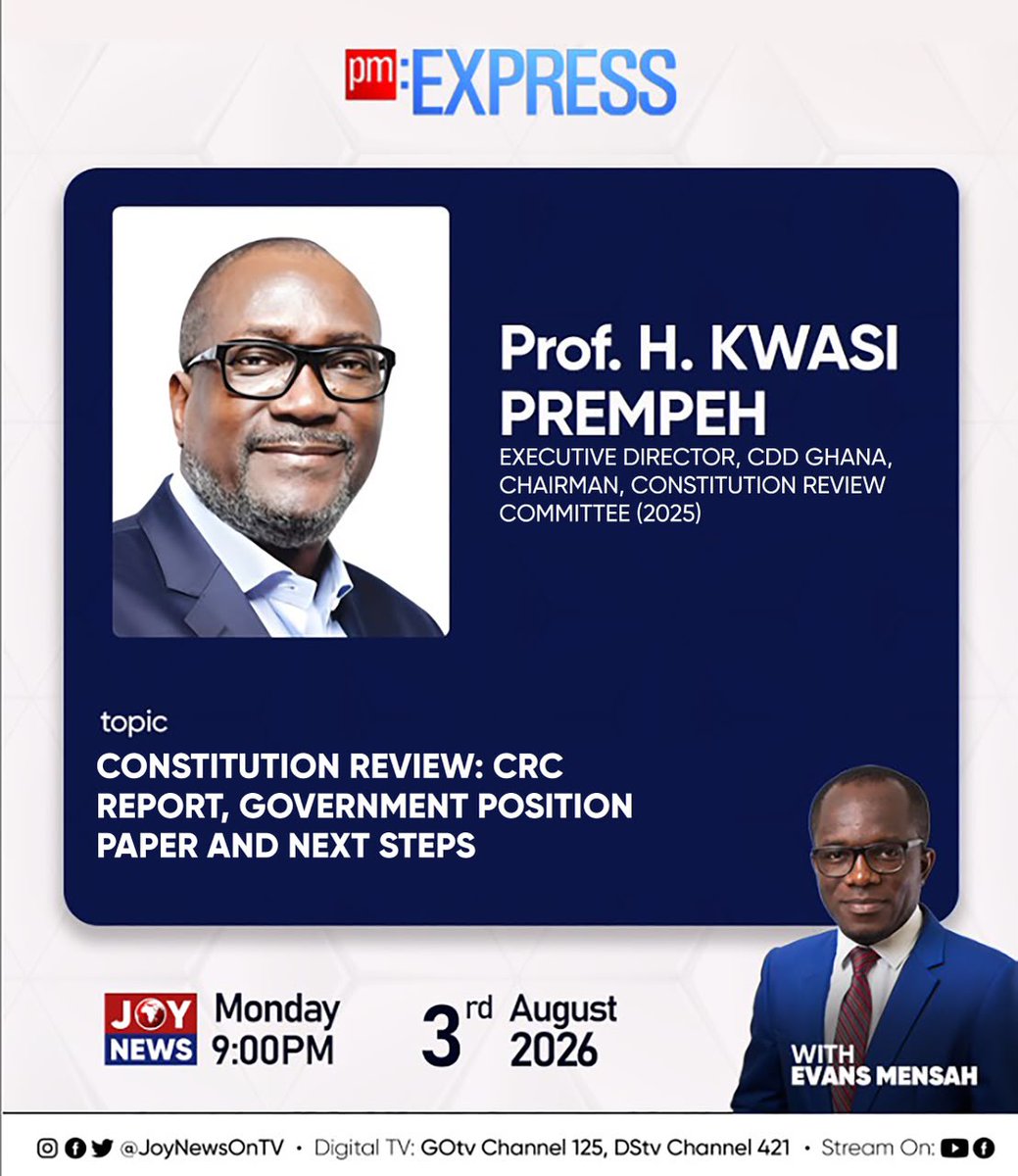 CDDGha's tweet photo. The Government's White Paper on the Constitution Review Committee's recommendations has been released. What happens next?

Join Evans Mensah tonight at 9:00 PM on PM Express for a conversation with Prof. H. Kwasi Prempeh, Executive Director of CDD-Ghana and Chair of the 2025 Constitution Review Committee.

The discussion will compare the Committee's recommendations with the government's position and examine what the next phase of the constitutional review process means for Ghana's governance, accountability, and citizens' rights.

Don't miss it.

#constitutionreviewcommittee