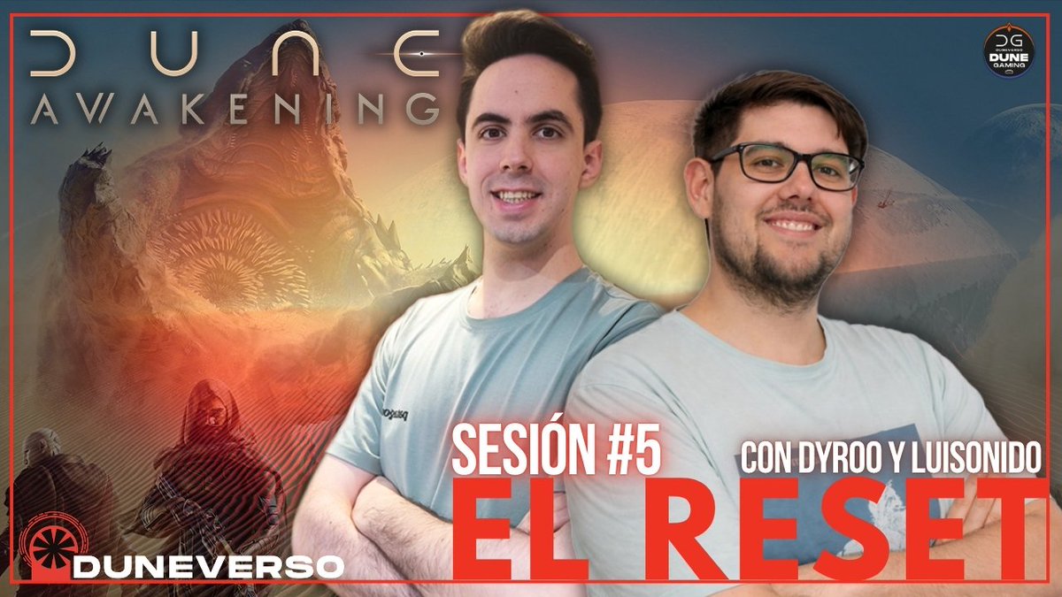 DuneSpanish's tweet photo. Esta noche a las 21.30 hora española nuevo programa de "El Reset" de #Duneverso sobre las novedades de @DuneAwakening.
No os lo perdáis:
https://t.co/O2PMf2oMO0 https://t.co/JLLb8e7E3B