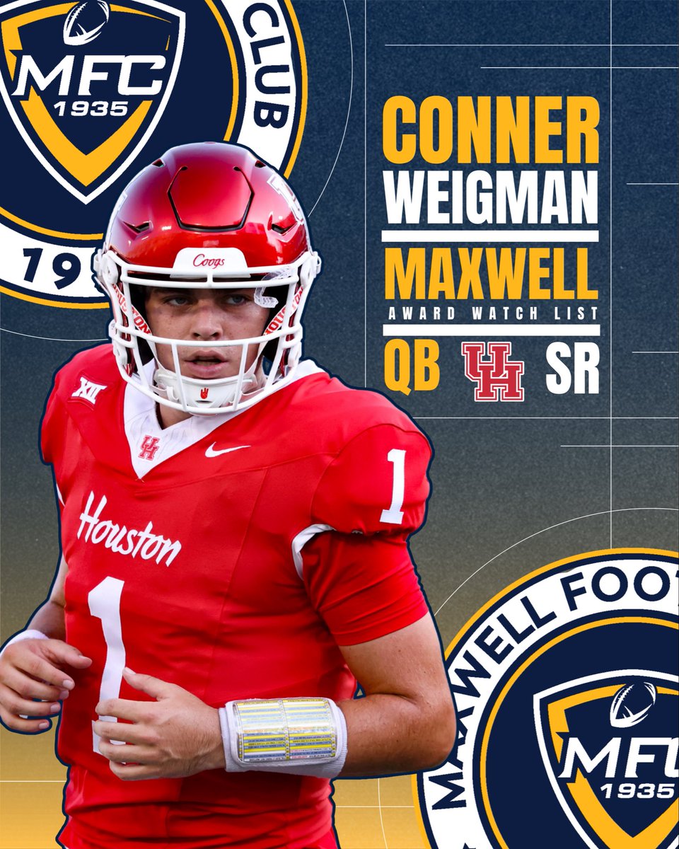 MaxwellFootball's tweet photo. Congratulations to @ConnerWeigman from @UHCougarFB on being named to the legendary Maxwell Award Watch List!

#MaxwellAward #MaxwellWatchList #CollegeFootball #CFB #CFBNews #NCAAFootball #Playmaker https://t.co/I6q359QDIM