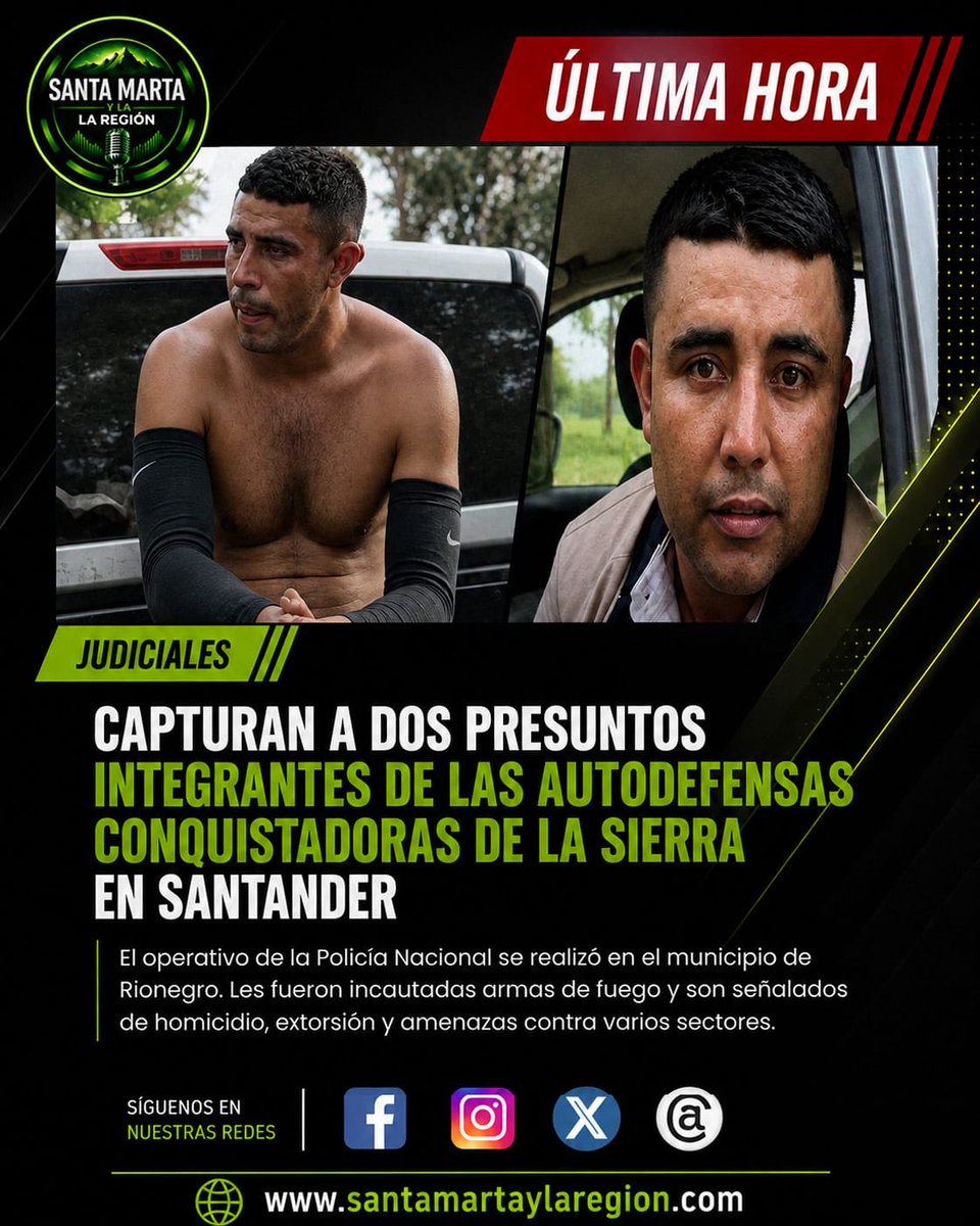 STAMARTAYLAREGI's tweet photo. 🚨 #Judiciales | La Policía capturó en Rionegro, Santander, a dos presuntos integrantes de las Autodefensas Conquistadoras de la Sierra. En el operativo fueron incautadas varias armas.

📰 Más: https://t.co/sld6PVrQtk

#ÚltimaHora #Colombia #Noticias https://t.co/w3v2EAC3kY