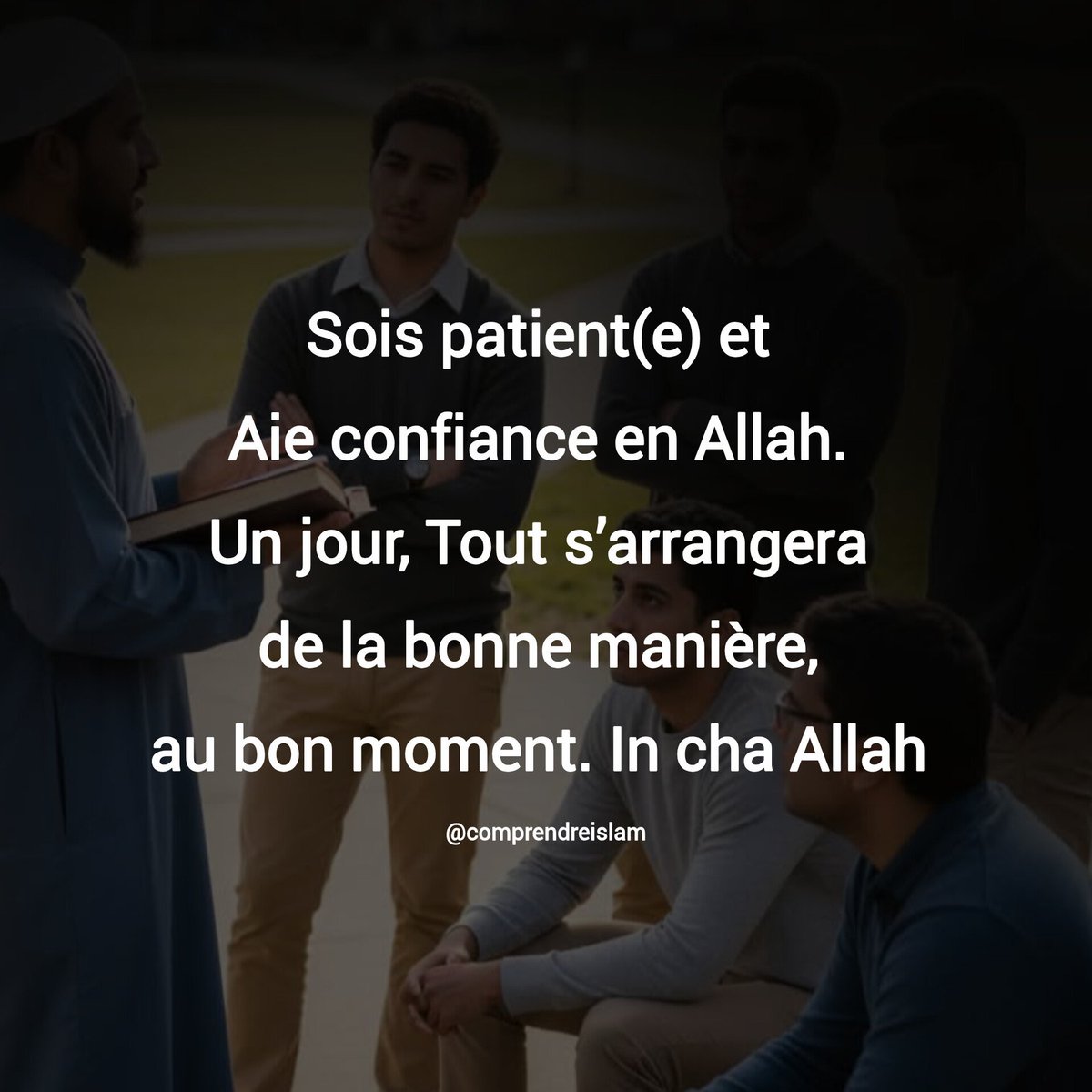 Comprendrislam's tweet photo. #patience #motivation #rappelislamique https://t.co/PZWMaJ88Zq