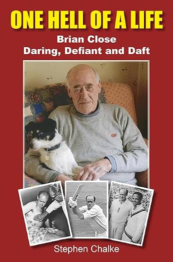 gmf56's tweet photo. @legsidelizzy Best cricket book I've read in the last year or so (among a very strong field) is Stephen Chalke's "One Hell of  a Life" about the inimitable Brian Close:  https://t.co/gePzQCrDHj https://t.co/hSHeIJzTnM