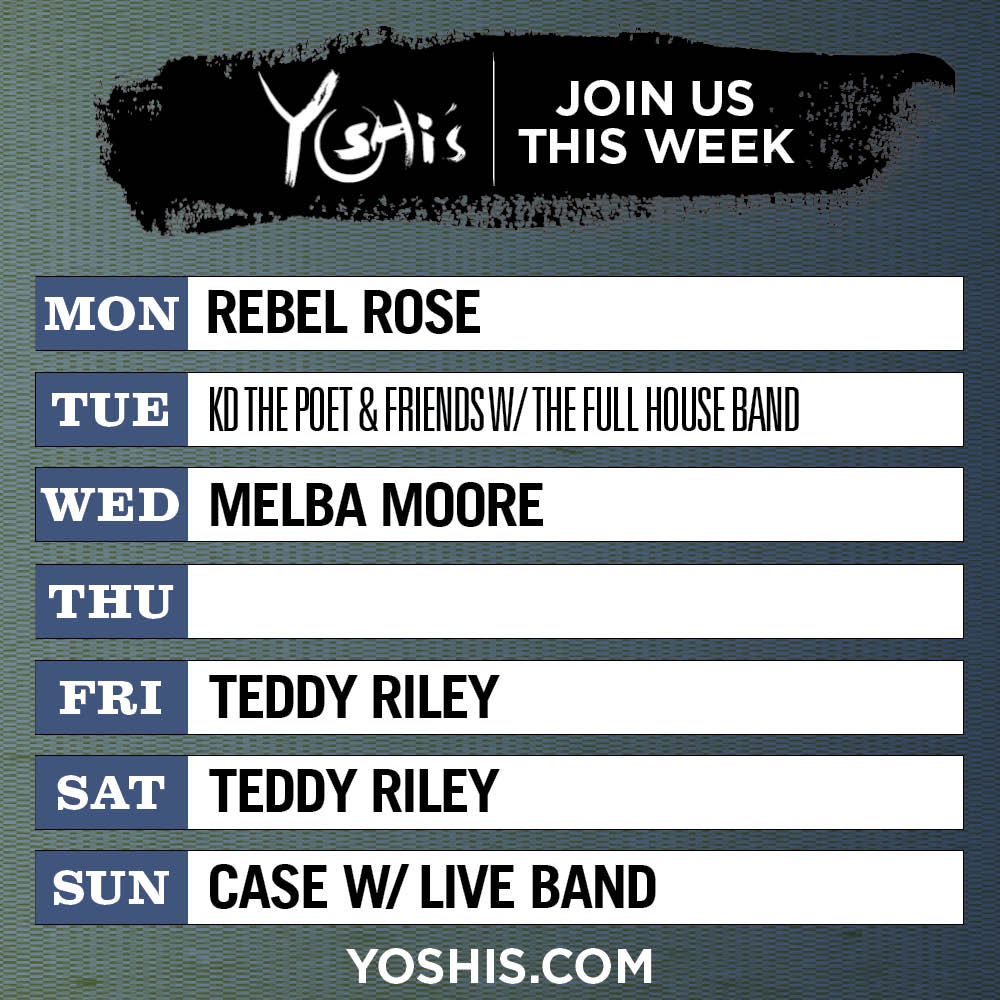 yoshis_OAK's tweet photo. This Week at Yoshi’s!
Mon, Aug 3: Rebel Rose 🌹
Tue, Aug 4: KD the Poet &amp; Friends 🎤
Wed, Aug 5: Melba Moore 🌺 @MelbaMoore1
Thu, Aug 6: RESTAURANT IS OPEN!! 🍣
Fri-Sat, Aug 7-8: Teddy Riley 🧸@TeddyRiley1
Sun, Aug 9: Case w/ Live Band 💕@Case_Music
🎟️ https://t.co/APtK5fFzu2 https://t.co/epuavcHiLd