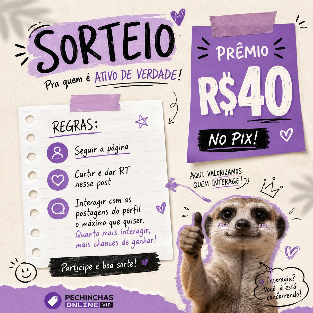 suricatedapromo's tweet photo. SORTEIO INTERATIVO 💞✨

💸 Valendo 60 REAIS em livros ou PIX
🔥 Serão 2 ganhadores! (1º ganha R$40 - 2º ganha R$20)

REGRAS:
- Dê RT nesse post e me siga!
- Dar RT nos tweets do perfil entre os dias 3/08 a 21/08
- Grupo de ofertas: https://t.co/YdbkTm69Fo

💡 Quanto mais RTs nos tweets da página, mais chances de ganhar! 
- Resultado 21/08