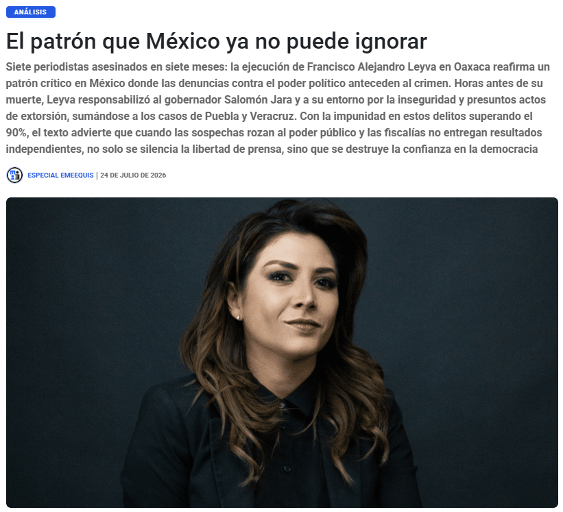 emeequis's tweet photo. 🗞️ Siete periodistas asesinados en siete meses: el homicidio de Alejandro Leyva en #Oaxaca evidencia una patrón Alarmante de denuncias previas, amenazas del poder político local y falta de protección oficial. Un texto de @Sandra_Romandia: https://t.co/Lf24K5LF4z https://t.co/o8CxBzPCdY