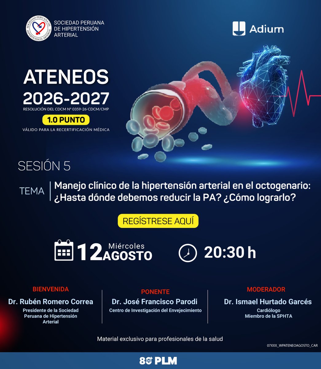 sociedadphta's tweet photo. Sociedad Peruana de Hipertensión Arterial (SPHTA) los invita al 5to Ateneo con el Dr. José Francisco Parodi (Médico del Centro de Investigación del Envejecimiento) 
Como moderador el Dr. Ismael Hurtado Garcés 
📆 12 de agost
🕣 Hora: 8:30 p.m.
https://t.co/O0972yOmmV https://t.co/rAdqebsDdW