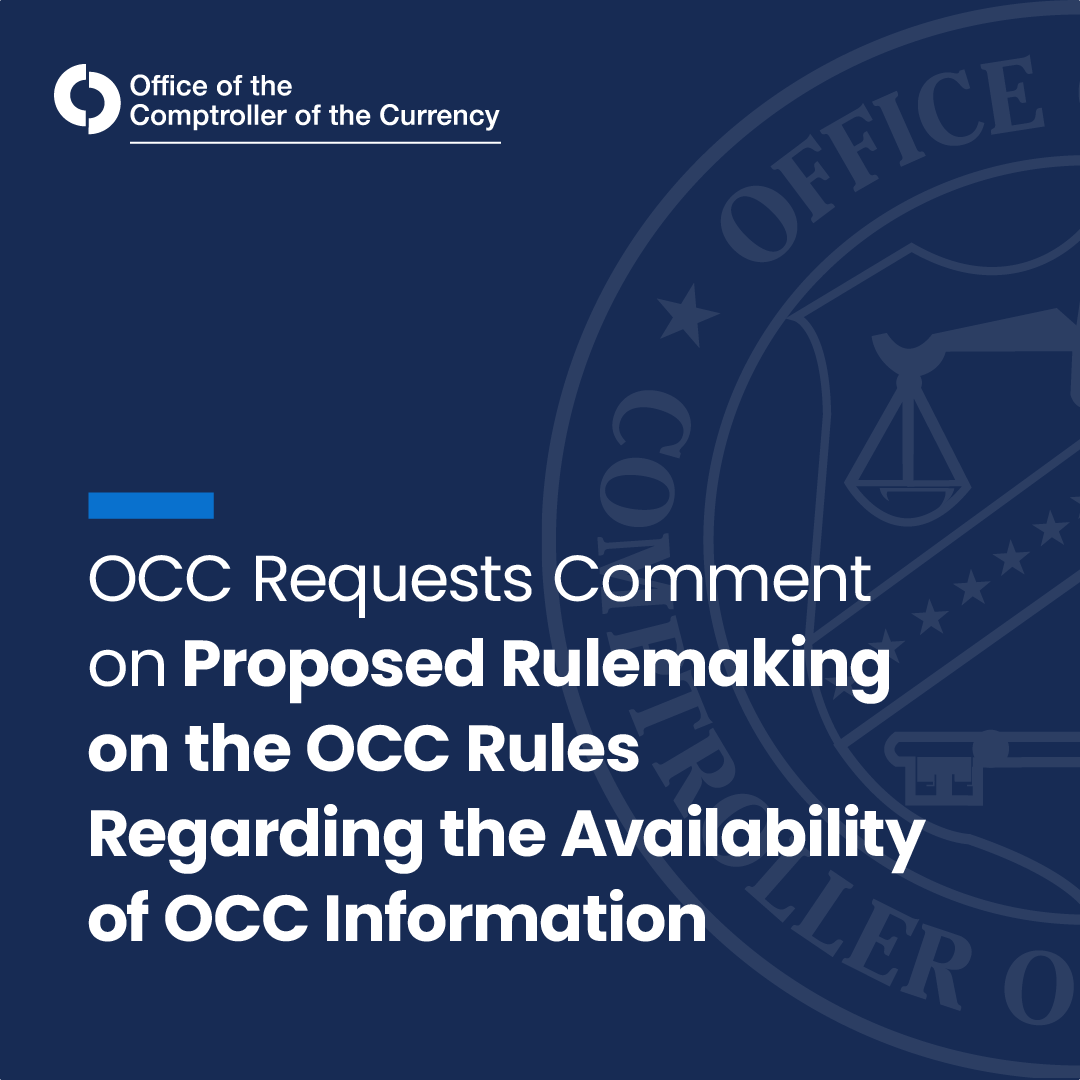 USOCC's tweet photo. The OCC proposed rule allows for greater disclosure of information particularly as it relates to banks and government agencies, while continuing to provide appropriate safeguards to protect the information. Read more at https://t.co/X8Ia6c1ros. https://t.co/vd6872t7qi