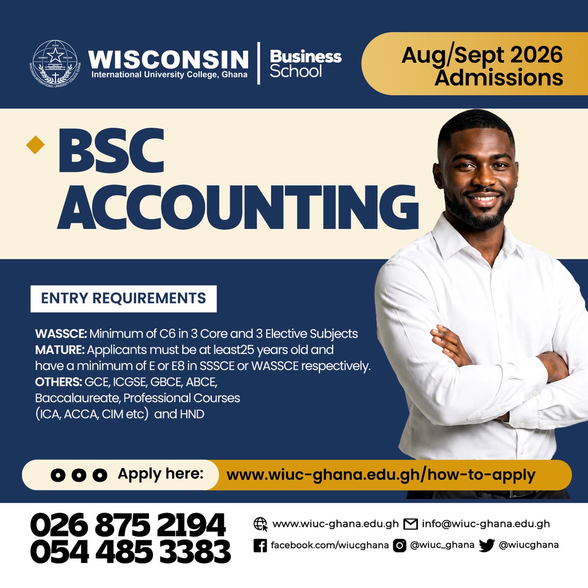 WIUCGHANA's tweet photo. Good with numbers? Turn that strength into a career.
Apply to study BSc Accounting at WIUC-Ghana for the August/September 2026 intake.
Apply: https://t.co/0ASufO8Wz3
Call: 026 875 2194 / 054 485 3383
#wiucghana #BScAccounting #Admissions2026 https://t.co/1Uhzi0DkCh