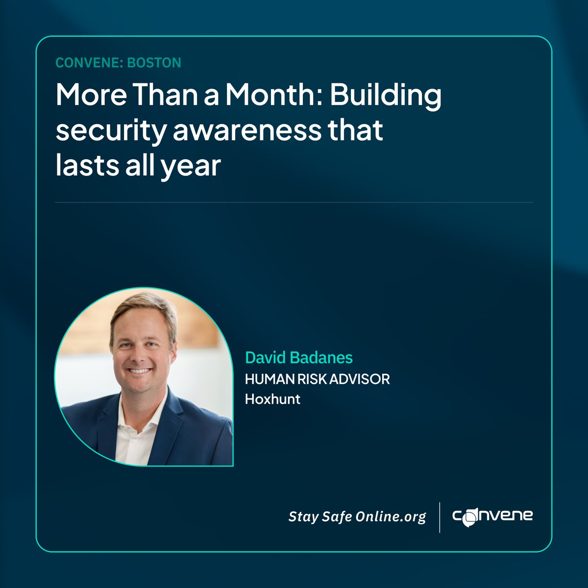 StaySafeOnline's tweet photo. Positivity instead of fear. Energy instead of compliance. Trust instead of avoidance. Twelve months instead of one. Join us at Convene with David Badanes of Hoxhunt to talk about what we can do to give security awareness the attention it deserves.

Get tickets today: https://t.co/yD8bAwxSKZ